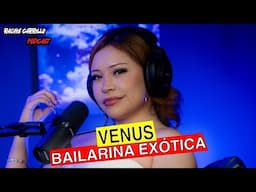 #213 Venus | Bailarina Exótica.