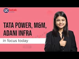 Tata Power, Adani Infra, M&M, NLC India in focus | Short-term & Long-term call | Nifty Strategy