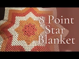 How to Crochet an 8 Point Star Blanket Tutorial