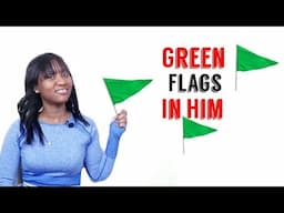 10 Green Flags To Look For In A Man💚 | InMyOpinion.Noya