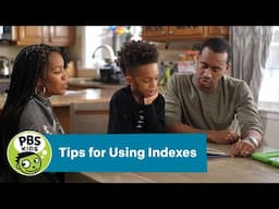 Tips for Using Indexes | Informational Text Family Videos | PBS KIDS for Parents