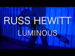 Russ Hewitt LUMINOUS