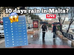 10 days of Rain in Malta ? 😱 Live from Sliema