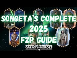 The Best F2P Farming Guide for 2025 - Everything You Need to Know About Playing SWGOH For Free