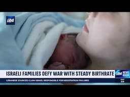 Israeli families defy war with steady birthrate