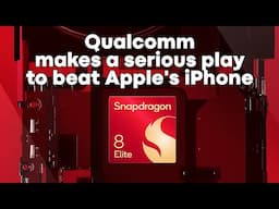 Qualcomm Launches the Snapdragon 8 Elite - Shifts Gears in its Battle Against the iPhone