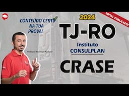 TJ-RO - INSTITUTO CONSULPLAN | Questões de CRASE 2024 | PORTUGUÊS para concursos