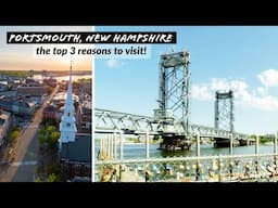 The Top 3 Reasons to Visit Portsmouth, New Hampshire