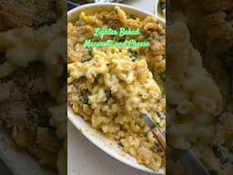 Lighter Baked Macaroni and Cheese