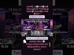 CLIP🎬: 12💿FOR📀12🚨12DJs🎧FOR🎤12HRS🚄RAID🎚️TRAIN🚆6-7PM🚨EST‼️ DJ🎧🎤 @djkquicklive