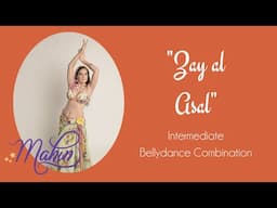 ⭐Intermediate Belly Dance Combo : Zay al Asal ⭐