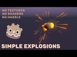 Easy Explosion Effect – Godot 3D VFX Tutorial