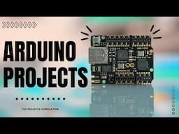 The Best 20 Arduino Projects of the year 2024!