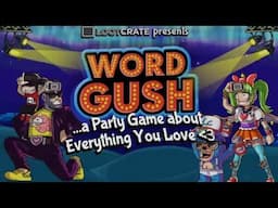 Word Gush Preview