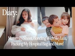 Diary: Maternity Shoot, Bonding With Skyfam, Packing My Hospital Bag and More! | Camille Co