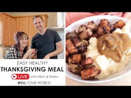 Thanksgiving Live Cooking Show + Family Updates!