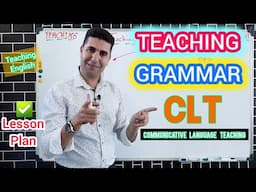 Teaching Grammar Communicatively ✨️ Communicative Language Teaching (CLT) | Lesson Plan