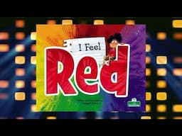 I Feel Red | Story Time Read Aloud | Shon's Stories