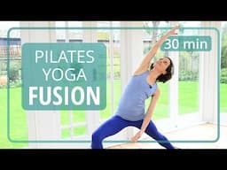 Feel Great Pilates Yoga Fusion - Strengthen, Tone & Stretch - Everyday Movement 30min