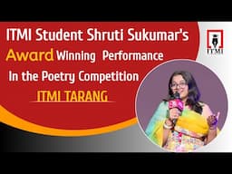 ITMI student Shruti Sukumar's award winning performance in the Poetry Competition at Tarang 2024