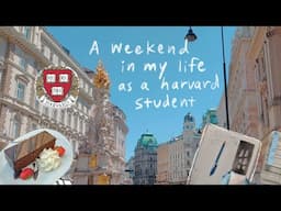 a weekend in my life as a harvard student | summer abroad in vienna, neuroscience major