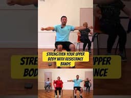 Strengthen your upper body with resistance bands #over60 #mobility  #chairworkout #seniorfitness