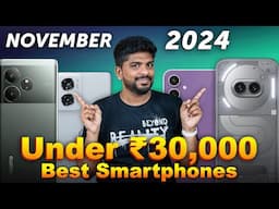 Top 5+ Best Smartphones Under ₹30,000 Budget⚡November 2024