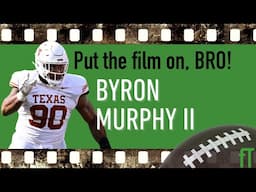 PTFOB - Texas DT Byron Murphy II - Ready to be a first rounder in April