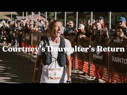 Courtney Dauwalter's Return to 200+ Mile Racing (Cocodona 250)