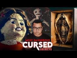 भूलकर भी इन शापित चीजों को मत छूना - Most Cursed Objects That Scientists Fear | Possessed Nun’s Head