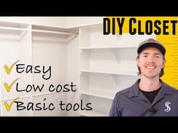 Simple but awesome DIY walk in closet build (step by step)