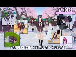 YANDERE CHAN SIMULATOR UPDATE 1.4 || YANDERE SIMULATOR FAN GAME ANDROID || DL+