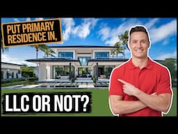 LLC for Your Home: Legal, Tax, Financial Benefits & Drawbacks | How to Put Primary Residence in  LLC