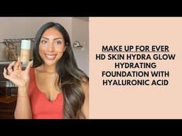 MAKE UP FOR EVERHD Skin Hydra Glow Hydrating Foundation with Hyaluronic Acid | Shade 3Y46 | Demo