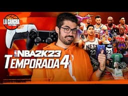 🚨 LLEGA la TEMPORADA 4 a NBA 2K23 🎮 | #LaCanchadeNBA2K