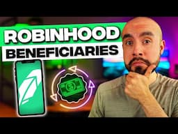 Robinhood Finally Adds Beneficiaries | What You Need To Know!