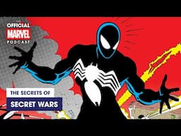 The Secrets of Secret Wars!