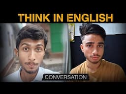 How To Think In English ?