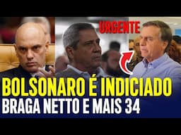 BOLSONARO É INDICIADO PELA PF! BRAGA NETTO E VALDEMAR TAMBÉM! PODE SAIR PRISÃO PREVENTIVA!