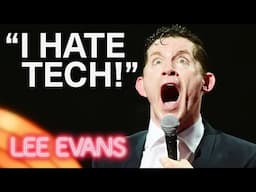 30 Minutes Of Lee S***ing On Modern Technology | Lee Evans