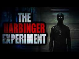 2 “The Harbinger Experiment” | Creepypasta Storytime