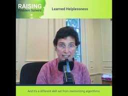 Learned Helplessness w/ Vida John: Raising Problem Solvers Podcast