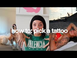 how to choose a tattoo - even if it's your first