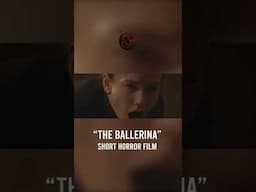 The Ballerina (Short Horror Film) - Evil Reflection Breaks Her Bones!