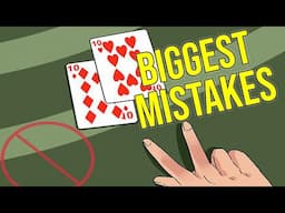 10 BIGGEST Blackjack Mistakes to Avoid (Improve Your Game)