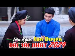 LIÊN KHÚC QUAN HỌ CÒN DUYÊN, CÂY TRÚC XINH - Dân Ca Quan Họ ĐẶC SẮC NHẤT 2024