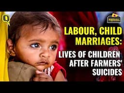 Labour, Child Marriage, Trauma: What Happens to Children After a Farmer's Suicide in Maharashtra?