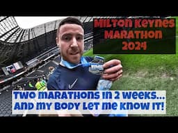 MK Marathon | was TWO marathons in 2 weeks too much?