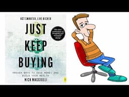 Just Keep Buying By Nick Maggiulli (Summary)