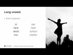 Norwegian pronunciation: Vowel length